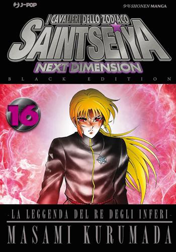 I cavalieri dello zodiaco. Saint Seiya. Next dimension. Black edition. Vol. 16 - Masami Kurumada - Libro Edizioni BD 2025, J-POP | Libraccio.it