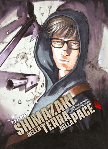 Shimazaki nella terra della pace. Vol. 4 - Gouten Hamada - Libro Edizioni BD 2025, J-POP | Libraccio.it
