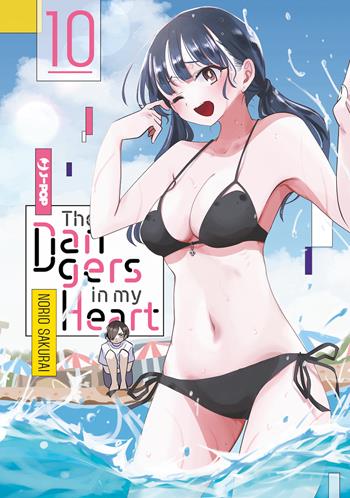 The dangers in my heart. Vol. 10 - Norio Sakurai - Libro Edizioni BD 2025, J-POP | Libraccio.it
