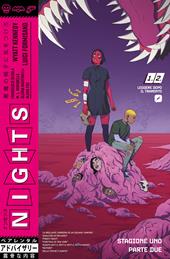Nights. Stagione 1. Vol. 2