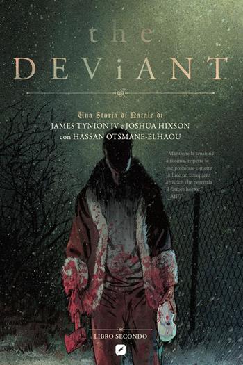 The deviant. Vol. 2 - James IV Tynion - Libro Edizioni BD 2025, BD Comics | Libraccio.it