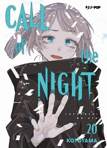 Call of the night. Vol. 20 - Kotoyama - Libro Edizioni BD 2025, J-POP | Libraccio.it