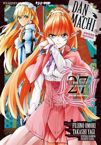 DanMachi. Sword oratoria. Vol. 27 - Fujino Omori - Libro Edizioni BD 2025, J-POP | Libraccio.it