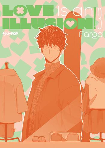 Love is an illusion!. Vol. 3 - Fargo - Libro Edizioni BD 2025, J-POP | Libraccio.it