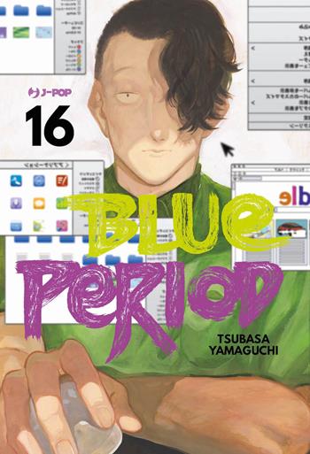 Blue period. Vol. 16 - Tsubasa Yamaguchi - Libro Edizioni BD 2025, J-POP | Libraccio.it