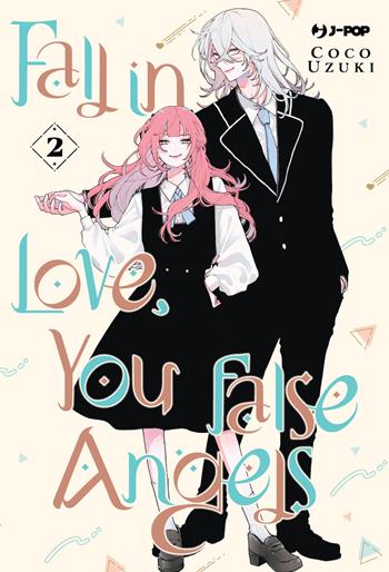 Fall in love, you false angels. Vol. 2 - Coco Uzuki - Libro Edizioni BD 2025, J-POP | Libraccio.it