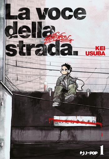 La voce della strada. Vol. 1 - Kei Usuba - Libro Edizioni BD 2025, J-POP | Libraccio.it