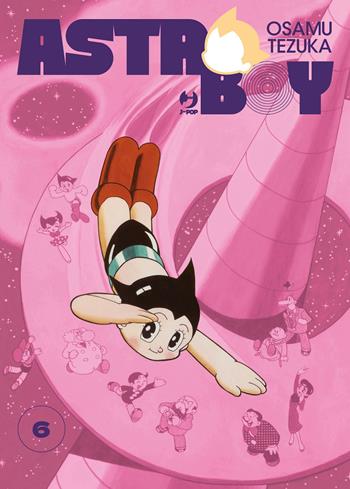 Astro Boy. Vol. 6 - Osamu Tezuka - Libro Edizioni BD 2025, J-POP | Libraccio.it