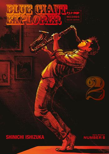 Blue giant explorer. Vol. 2 - Shinichi Ishizuka, Number8 - Libro Edizioni BD 2025, J-POP | Libraccio.it