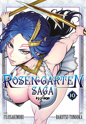 Rosen garten saga. Vol. 10 - Fujisakimori - Libro Edizioni BD 2025, J-POP | Libraccio.it