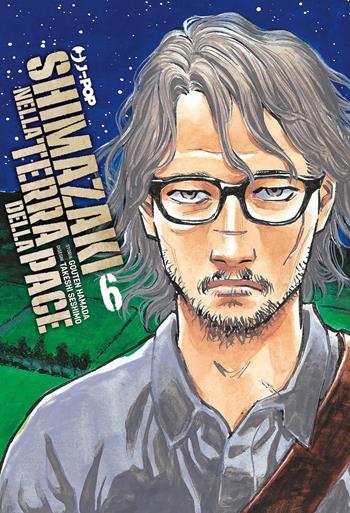 Shimazaki nella terra della pace. Vol. 6 - Gouten Hamada - Libro Edizioni BD 2025, J-POP | Libraccio.it