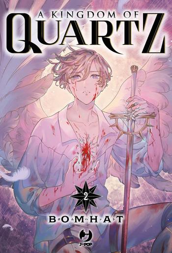 A kingdom of quartz. Vol. 2 - Bomhat - Libro Edizioni BD 2025, J-POP | Libraccio.it