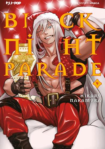 Black night parade. Vol. 9 - Hikaru Nakamura - Libro Edizioni BD 2025 | Libraccio.it
