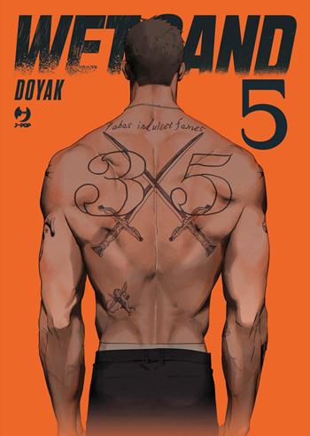 Wet sand. Vol. 5 - Doyak - Libro Edizioni BD 2025 | Libraccio.it