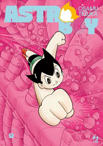 Astro boy. Vol. 9 - Osamu Tezuka - Libro Edizioni BD 2026 | Libraccio.it