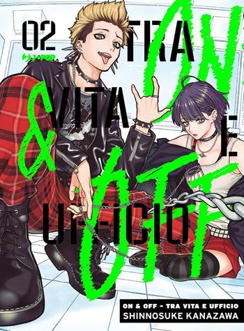 On & Off. Tra vita e ufficio. Vol. 2 - Shinnosuke Kanazawa - Libro Edizioni BD 2026, J-POP | Libraccio.it