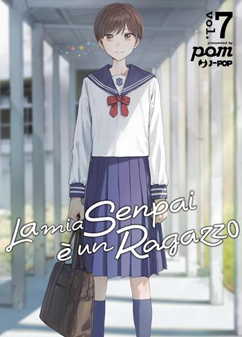 La mia senpai è un ragazzo. Vol. 7 - Pomu - Libro Edizioni BD 2026, J-POP | Libraccio.it