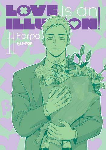 Love is an illusion!. Vol. 11 - Fargo - Libro Edizioni BD 2026, J-POP | Libraccio.it
