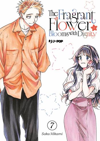 The fragrant flower blooms with dignity. Vol. 7 - Saka Mikami - Libro Edizioni BD 2026, J-POP | Libraccio.it