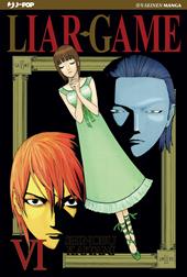 Liar Game. Nuova ediz.. Vol. 6