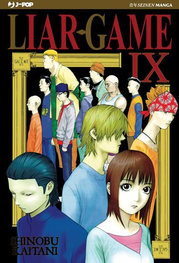 Liar Game. Nuova ediz.. Vol. 9 - Shinobu Kaitani - Libro Edizioni BD 2026, J-POP | Libraccio.it