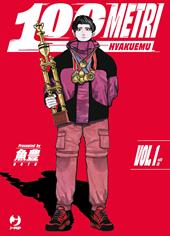100 metri. Hyakuemu. Vol. 1