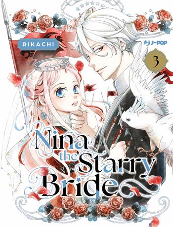 Nina the starry bride. Vol. 3 - Rikachi - Libro Edizioni BD 2026 | Libraccio.it