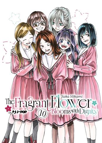 The fragrant flower blooms with dignity. Vol. 10 - Saka Mikami - Libro Edizioni BD 2026, J-POP | Libraccio.it