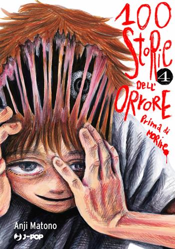 100 storie dell’orrore prima di morire. Vol. 4 - Anji Matono - Libro Edizioni BD 2026, J-POP | Libraccio.it