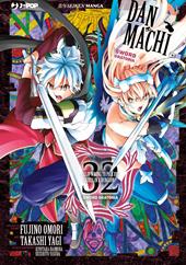 DanMachi. Sword oratoria. Vol. 32