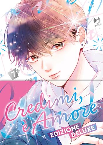 Credimi, è amore. Ediz. deluxe. Con booklet. Vol. 7 - Momo Fuji - Libro Edizioni BD 2026, J-POP | Libraccio.it