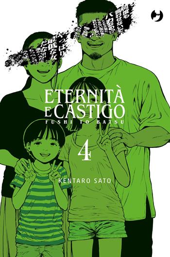 Eternità e castigo. Fushi to batsu. Vol. 4 - Kentaro Sato - Libro Edizioni BD 2026, J-POP | Libraccio.it