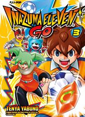 Inazuma eleven go. Nuova ediz.. Vol. 3