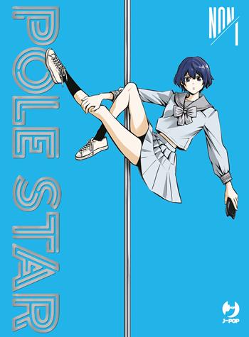 Pole star. Vol. 1 - Non - Libro Edizioni BD 2026, J-POP | Libraccio.it