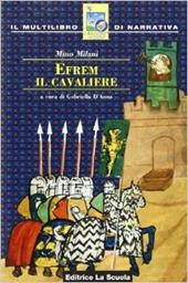 Efrem, il cavaliere