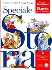 Speciale storia. Il nuovo multilibro di storia per la riforma. Con espansione online. Vol. 2: Dal Rinascimento all'età delle rivoluzioni-Quaderno Cittadino