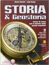 Storia & geostoria. Modulo 3B.