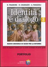Identità e dialogo. Nuovo universo di segni per la riforma. Per la Scuola media. Vol. 3