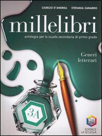 Millelibri. Per la Scuola media. Vol. 3 - Giorgio D'Andrea, Stefania Zanardo - Libro La Scuola SEI 2006 | Libraccio.it