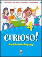 Curioso! Sussidiario dei linguaggi. Con espansione online. Vol. 1