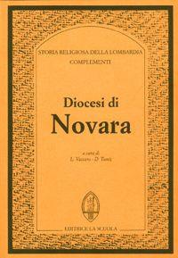 Diocesi di Novara. Complementi  - Libro La Scuola SEI 2014, Storia religiosa della Lombardia | Libraccio.it