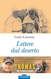 Lettere dal deserto - Carlo Carretto - Libro La Scuola SEI 2018, Orso blu | Libraccio.it
