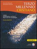 Terzo millennio cristiano. Per le Scuole superiori. Vol. 2 - Simonetta Pasquali, Alessandro Panizzoli - Libro La Scuola SEI 2009 | Libraccio.it