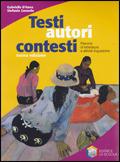 Testi autori contesti. Percorsi di letteratura e attività linguistica. Per gli Ist. professionali - Gabriella D'Anna, Stefania Zanardo - Libro La Scuola SEI 2009 | Libraccio.it