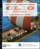 Clio explorer. Ediz. riforma. Per gli Ist. Professionali. Con espansione online. Vol. 1: Dalla preistoria alla repubblica romana