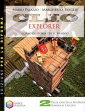 Clio explorer. Ediz. riforma. Per gli Ist. Professionali. Con espansione online. Vol. 2: Dalla crisi della repubblica romana al X secolo