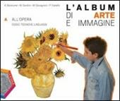 L'album di arte e immagine. Vol. A-B. Con CD-ROM. Con espansione online
