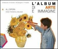 L'album di arte e immagine. Vol. A-B-C. Per la Scuola media. - Andrea Bonalume, Marina Gandini, Maurizio Giovagnoni - Libro La Scuola SEI 2011 | Libraccio.it