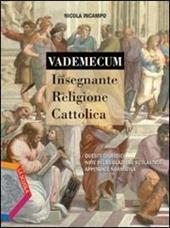 Vademecum dell'insegnante di religione cattolica. Con CD Audio. Con CD-ROM