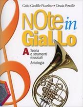 Note in giallo. Vol. A-B. Con espansione online